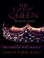 The Dark Queen: A Young Adult Urban Fantasy Novel: The Soulless War Trilogy, #1