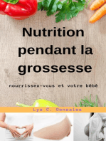 Nutrition pendant la grossesse nourrissez-vous et votre bébé