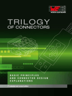 Trilogy of Connectors: Basic Principles and Connector Design Explanations
