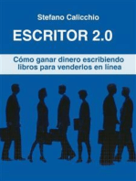 Escritor 2.0: Cómo ganar dinero escribiendo libros para venderlos en línea