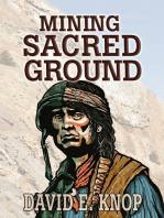 Mining Sacred Ground