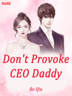 Don't Provoke CEO Daddy