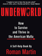 Underworld: How to Survive and Thrive in the American Mafia
