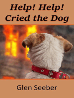 Help! Help! Cried the Dog: Fred and Me, #2