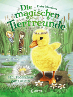 Die magischen Tierfreunde (Band 3) - Fibi Federchen ganz allein