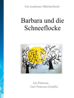 Barbara und die Schneeflocke: Ein modernes Märchenbuch