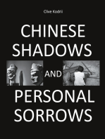 Chinese shadows and personal sorrows