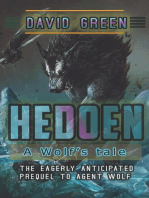 Hedoen: A Wolf's Tale: Agent Wolf