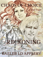 Chaos of Choice: Book Eight - Reckoning