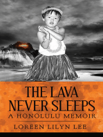 The Lava Never Sleeps: a Honolulu memoir