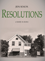 Resolutions: a family in stories