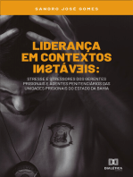 Liderança em contextos instáveis: stresse e stressores dos gerentes prisionais e agentes penitenciários das unidades prisionais do Estado da Bahia