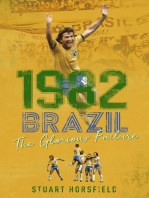 1982 Brazil: The Glorious Failure