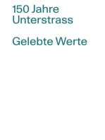 150 Jahre Unterstrass / Gelebte Werte