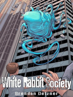 White Rabbit Society Part Two: White Rabbit Society, #2