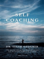 Self Coaching: Believe and do it!