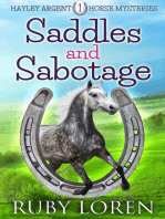Saddles and Sabotage