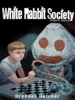 White Rabbit Society Part One: White Rabbit Society, #1