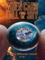When Cars Fall From The Sky: John Wheeler Novels, #1