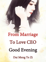 From Marriage To Love: CEO, Good Evening: Volume 4
