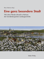 Eine ganz besondere Stadt: 700 Jahre Werder (Havel) im Rahmen der brandenburgischen Landesgeschichte