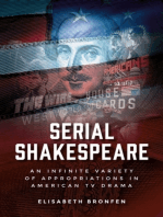 Serial Shakespeare: An infinite variety of appropriations in American TV drama