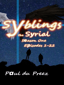 Syblings the Syrial, Season One: Episodes 1-22