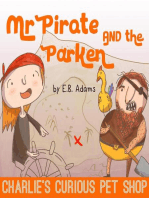 Mr Pirate and the Parken: Charlie's Curious Pet Shop, #4