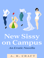 New Sissy On Campus: An Erotic Novella