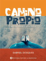 Camino propio: Microrrelatos y otros textos