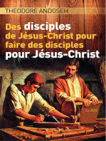 Des Disciples de Jésus-Christ Pour Faire des Disciples Pour Jésus-Christ
