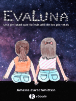 EvaLuna. Una amistad que va más allá de los planetas