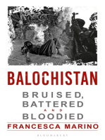 Balochistan: Bruised, Battered and Bloodied