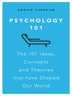 Psychology 101: The 101 Ideas, Concepts and Theories that Have Shaped Our World