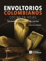 Envoltorios colombianos (cocina en hojas): Técnicas profesionales de cocina