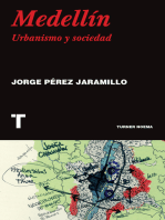 Medellín: Urbanismo y sociedad