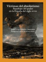 Víctimas del absolutismo: Paradojas del poder en la España del siglo XVIII