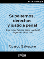 Subalternos, derechos y justicia penal: Ensayos de historia social y cultural argentina 1829-1940