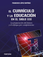 El currículo y la educación en el siglo XXI: La preparación del futuro y el enfoque por competencias