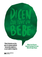 Dicen que tuve un bebé: Siete historias en las que el sistema judicial encarcela mujeres y a casi nadie le importa