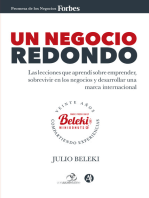 Un negocio redondo: Las lecciones que aprendí sobre emprender, sobrevivir en los negocios y desarrollar una marca internacional