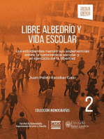 Libre albedrío y vida escolar: Los estudiantes narran sus experiencias sobre convivencia escolar y el ejercicio de la libertad