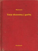 Tarp skausmų į garbę