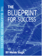 Blueprint To Success: A Roadmap To Your Goals
