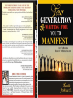 Your generation is waiting for you to manifest: Keys To Becoming Relevant In Your Generation