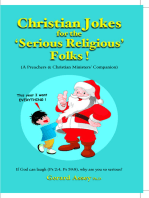 Christian Jokes for the Serious Religious' Folks!: A Preachers & Christian Ministers’ Companion