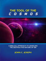 THE TOOL OF THE COSMOS: A BIBLICAL APPROACH TO UNVEILING THE DESTRUCTIVE NATURE OF SIN