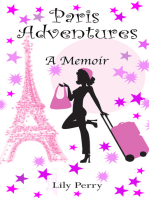 Paris Adventures: A Memoir