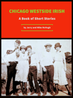 Chicago Westside Irish: A Book of Short Stories: A Book of Short Stories