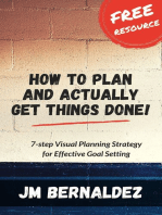 How to Plan and Actually Get Things Done!: 7-step Visual Planning Strategy for Effective Goal Setting